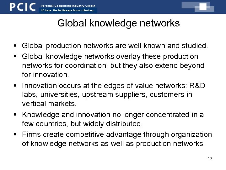UC Irvine, The Paul Merage School of Business Global knowledge networks § Global production