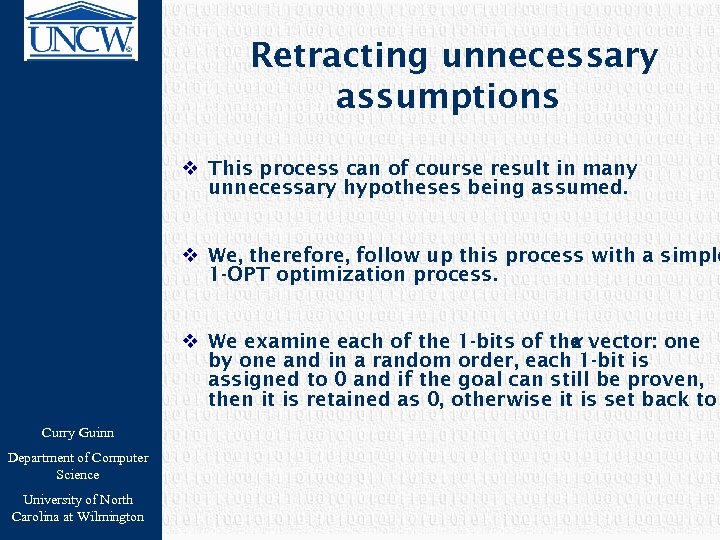 Retracting unnecessary assumptions v This process can of course result in many unnecessary hypotheses