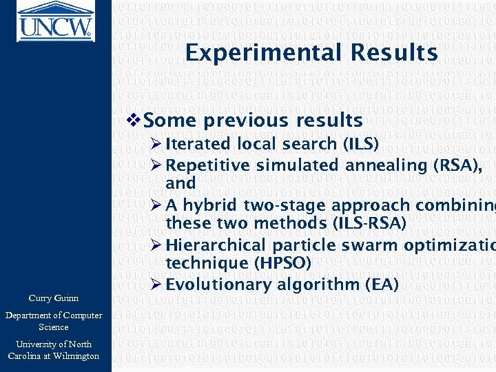 Experimental Results v Some previous results Curry Guinn Department of Computer Science University of
