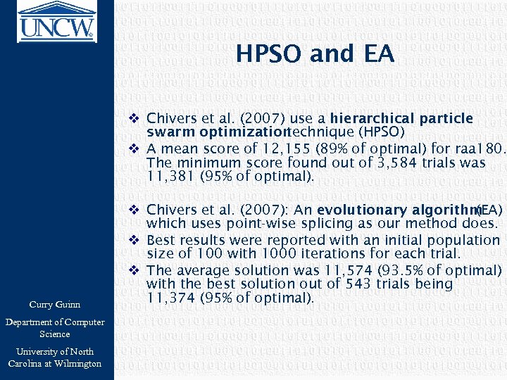 HPSO and EA v Chivers et al. (2007) use a hierarchical particle swarm optimization