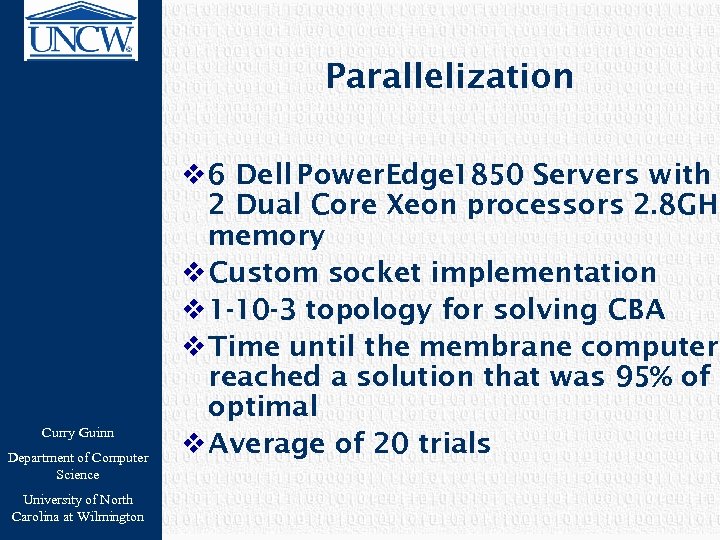 Parallelization Curry Guinn Department of Computer Science University of North Carolina at Wilmington v