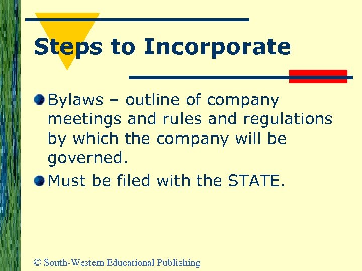 Steps to Incorporate Bylaws – outline of company meetings and rules and regulations by