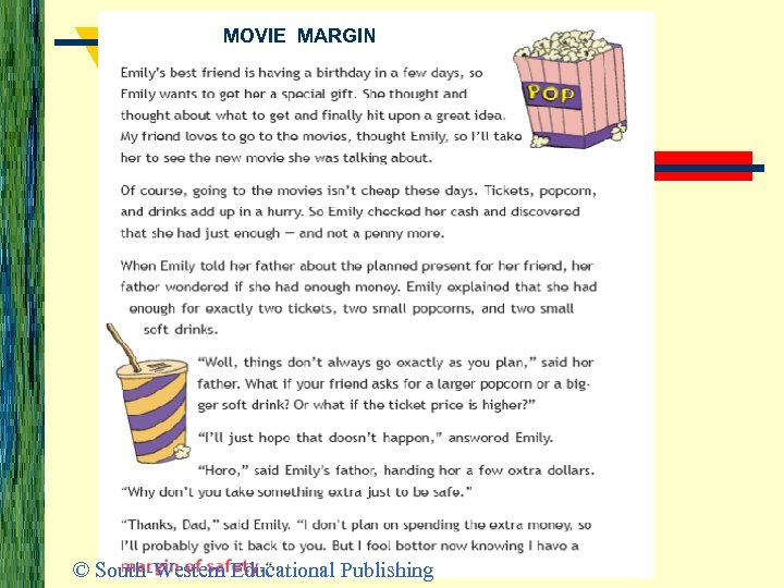 MOVIE MARGIN © South-Western Educational Publishing 