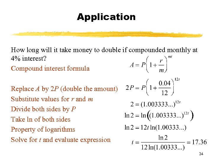 Application How long will it take money to double if compounded monthly at 4%