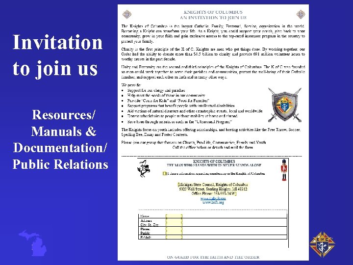 Invitation to join us Resources/ Manuals & Documentation/ Public Relations Michigan State Council Knights
