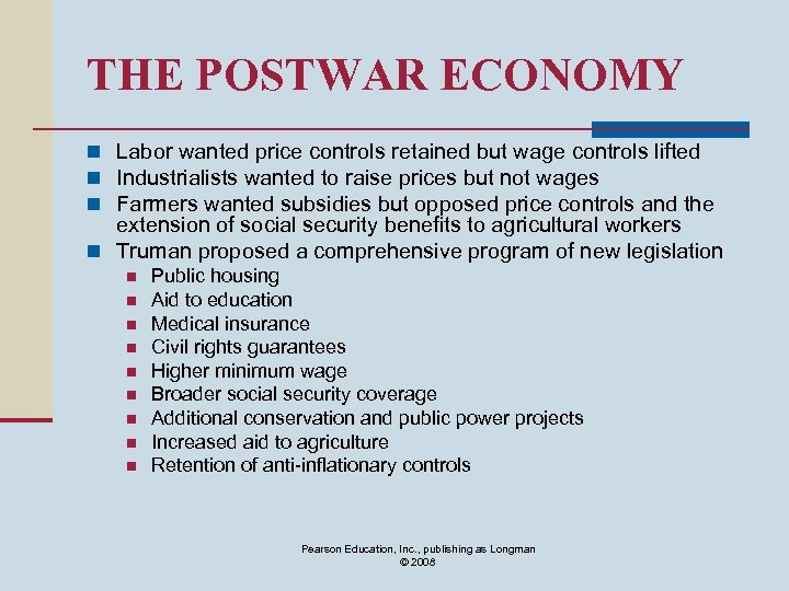 THE POSTWAR ECONOMY n Labor wanted price controls retained but wage controls lifted n