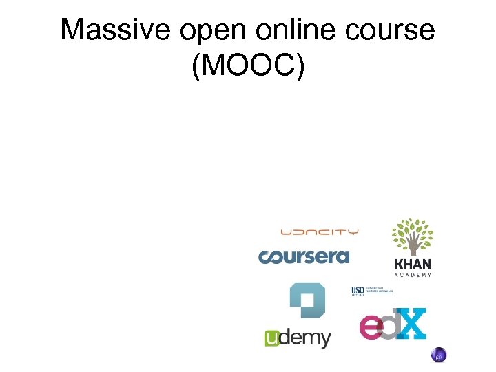Massive open online course (MOOC) 