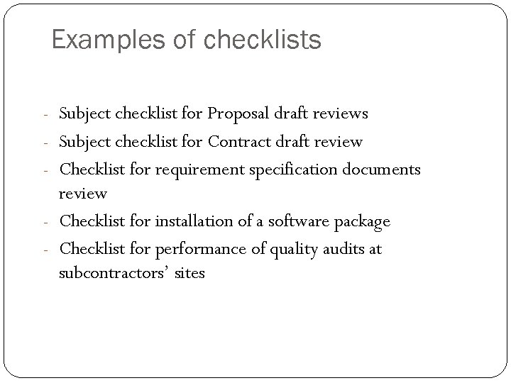 Examples of checklists - Subject checklist for Proposal draft reviews - Subject checklist for