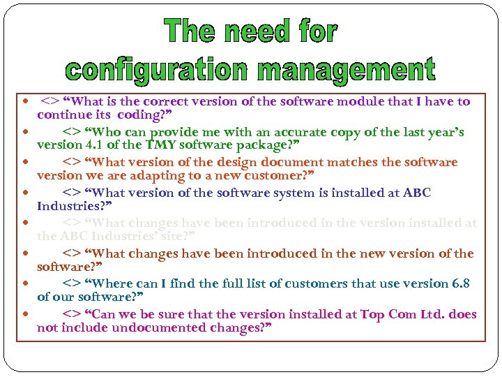  <> “What is the correct version of the software module that I have