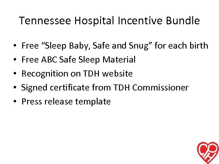 Tennessee Hospital Incentive Bundle • • • Free “Sleep Baby, Safe and Snug” for