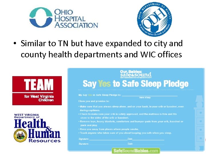  • Similar to TN but have expanded to city and county health departments