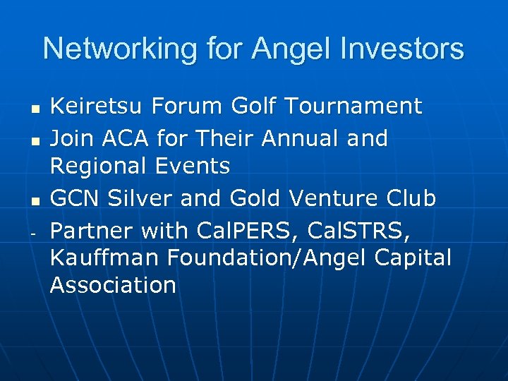 Networking for Angel Investors n n n - Keiretsu Forum Golf Tournament Join ACA