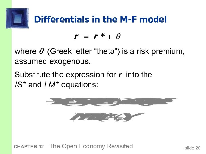 Differentials in the M-F model where (Greek letter “theta”) is a risk premium, assumed