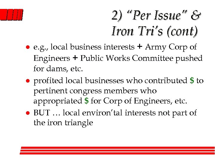 2) “Per Issue” & Iron Tri’s (cont) l l l e. g. , local