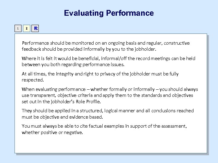Evaluating Performance 1 2 ë Performance should be monitored on an ongoing basis and
