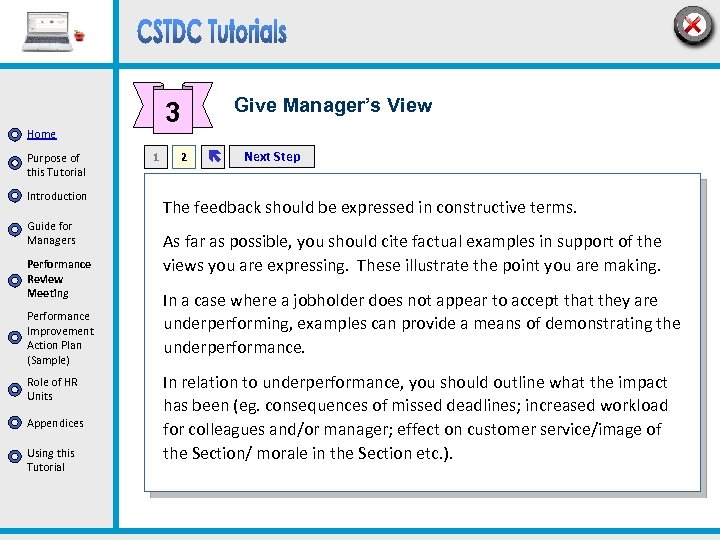 Home Purpose of this Tutorial Introduction Guide for Managers Performance Review Meeting Performance Improvement