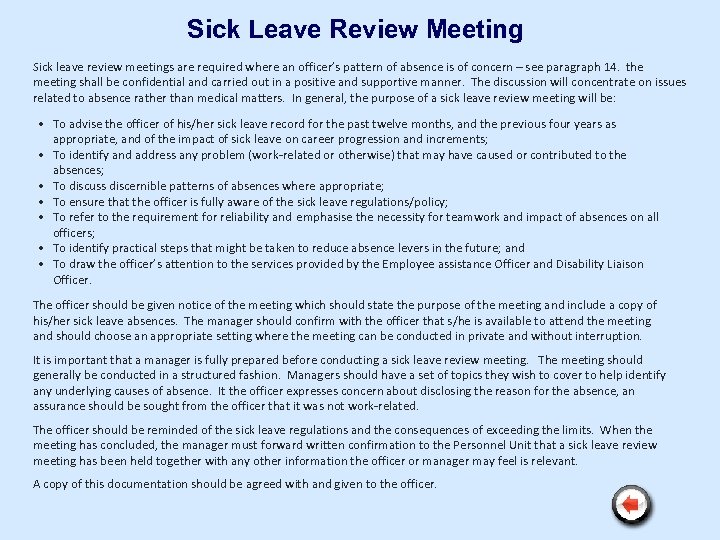 Sick Leave Review Meeting Sick leave review meetings are required where an officer’s pattern