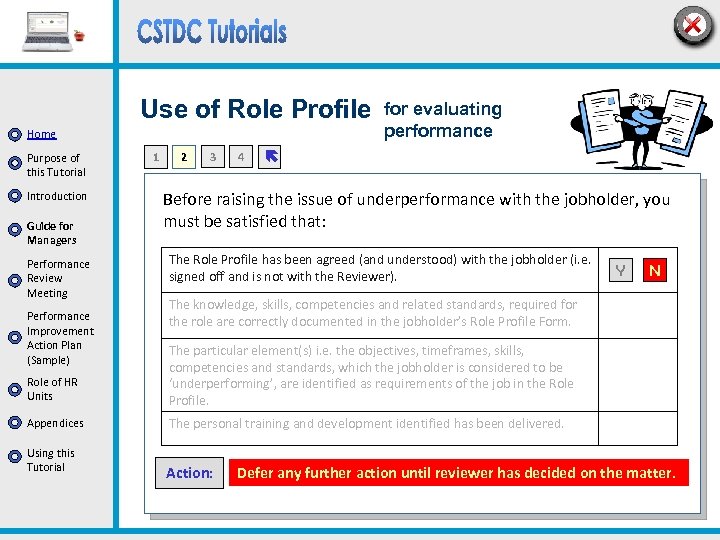 Use of Role Profile Home Purpose of this Tutorial Introduction Guide for Managers Performance