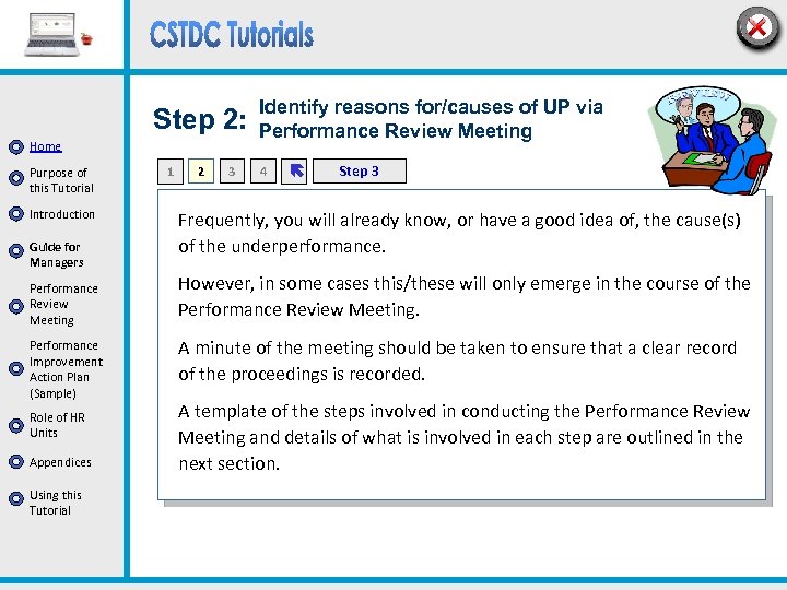 Step 2: Home Purpose of this Tutorial Introduction Guide for Managers Performance Review Meeting