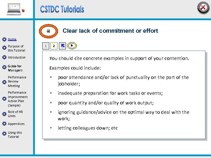 Clear lack of commitment or effort iii Home Purpose of this Tutorial 1 2