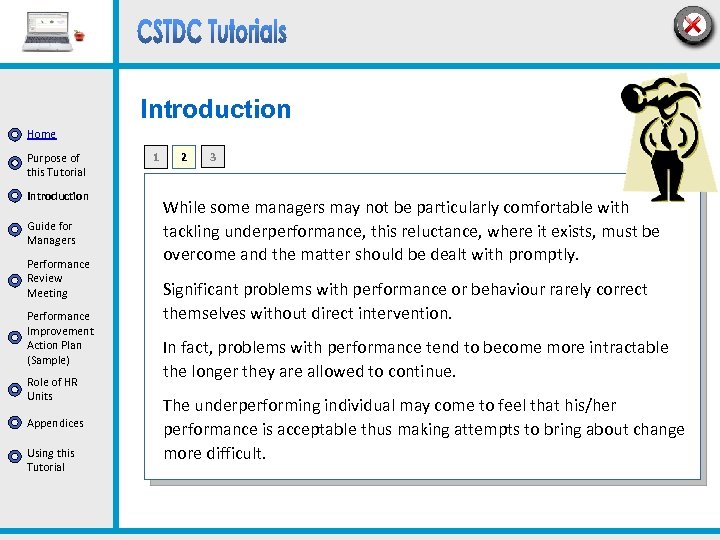 Introduction Home Purpose of this Tutorial Introduction Guide for Managers Performance Review Meeting Performance