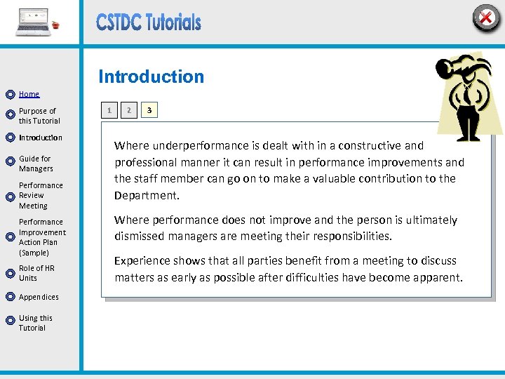 Introduction Home Purpose of this Tutorial Introduction Guide for Managers Performance Review Meeting Performance