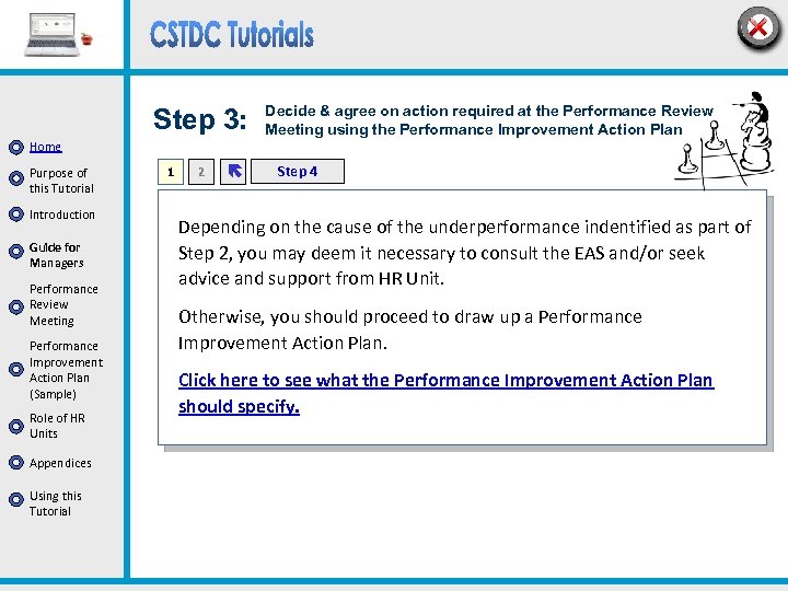 Step 3: Decide & agree on action required at the Performance Review Meeting using