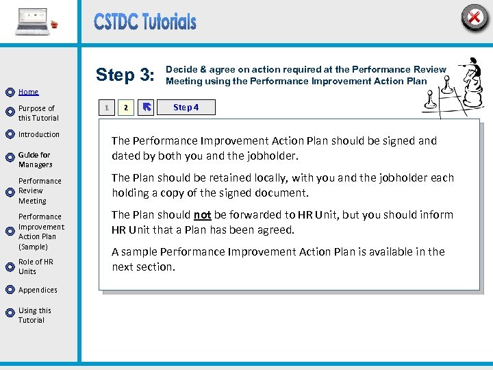 Step 3: Decide & agree on action required at the Performance Review Meeting using