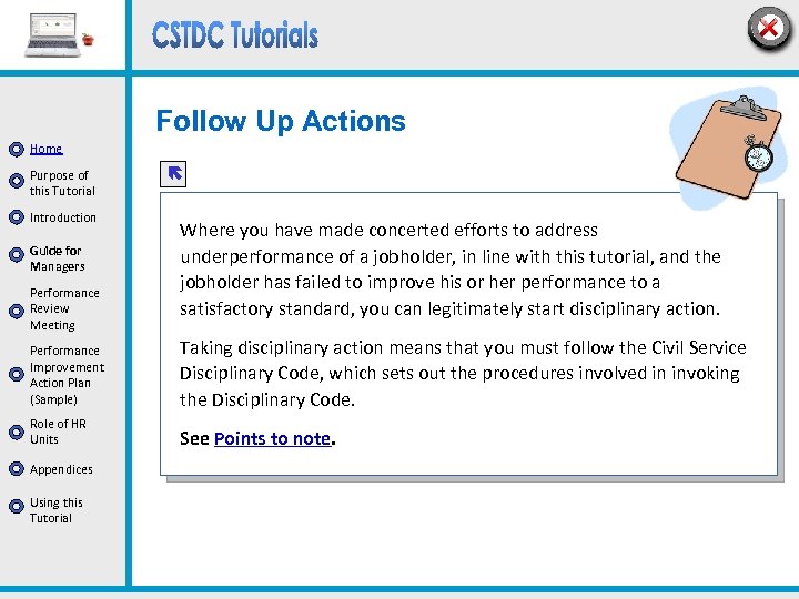 Follow Up Actions Home Purpose of this Tutorial Introduction Guide for Managers Performance Review