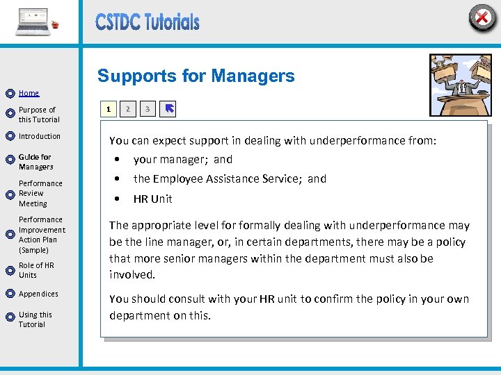 Supports for Managers Home Purpose of this Tutorial Introduction Guide for Managers Performance Review