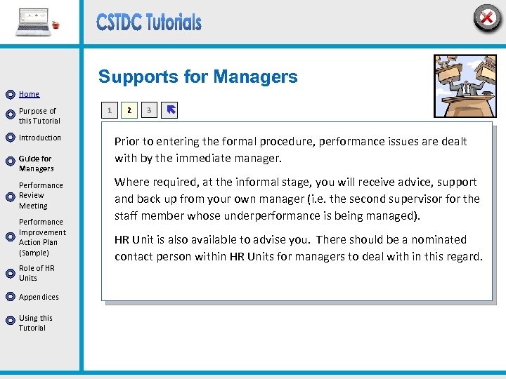 Supports for Managers Home Purpose of this Tutorial Introduction Guide for Managers Performance Review