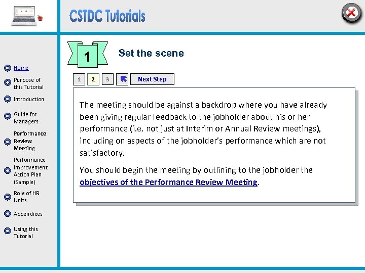Home Purpose of this Tutorial Introduction Guide for Managers Performance Review Meeting Performance Improvement
