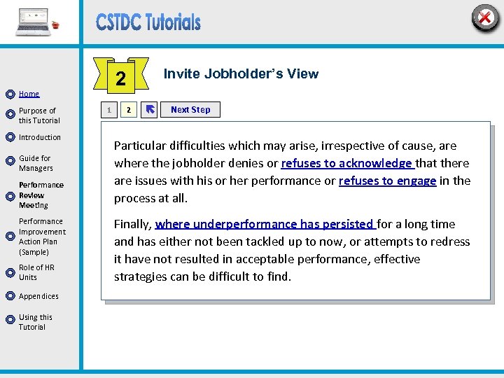 Home Purpose of this Tutorial Introduction Guide for Managers Performance Review Meeting Performance Improvement