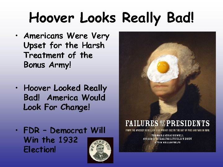 Hoover Looks Really Bad! • Americans Were Very Upset for the Harsh Treatment of