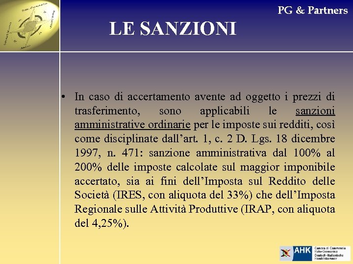 PG & Partners LE SANZIONI • In caso di accertamento avente ad oggetto i
