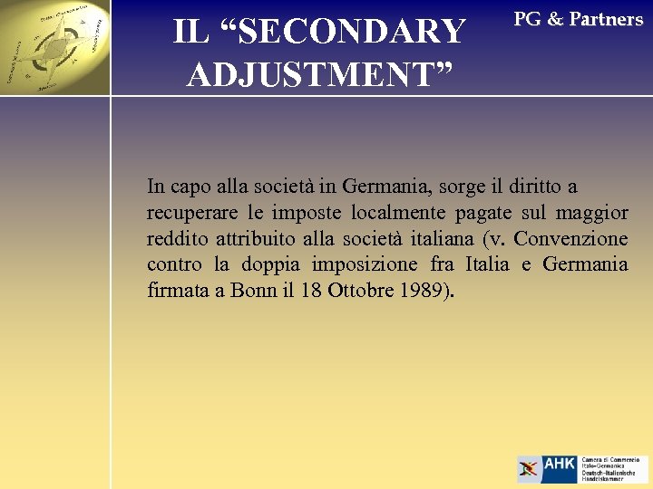 IL “SECONDARY ADJUSTMENT” PG & Partners In capo alla società in Germania, sorge il