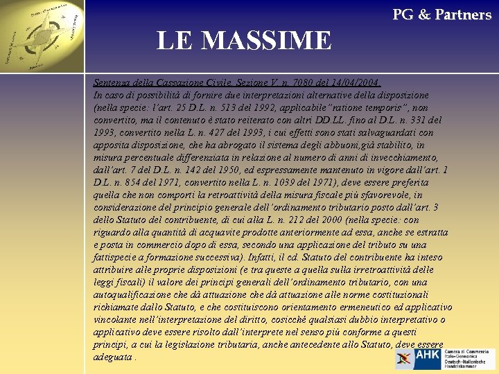 PG & Partners LE MASSIME Sentenza della Cassazione Civile, Sezione V, n. 7080 del
