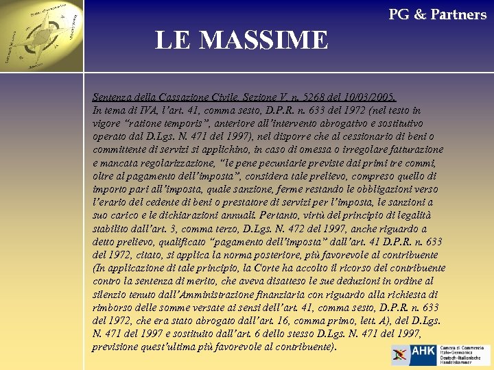 PG & Partners LE MASSIME Sentenza della Cassazione Civile, Sezione V, n. 5268 del