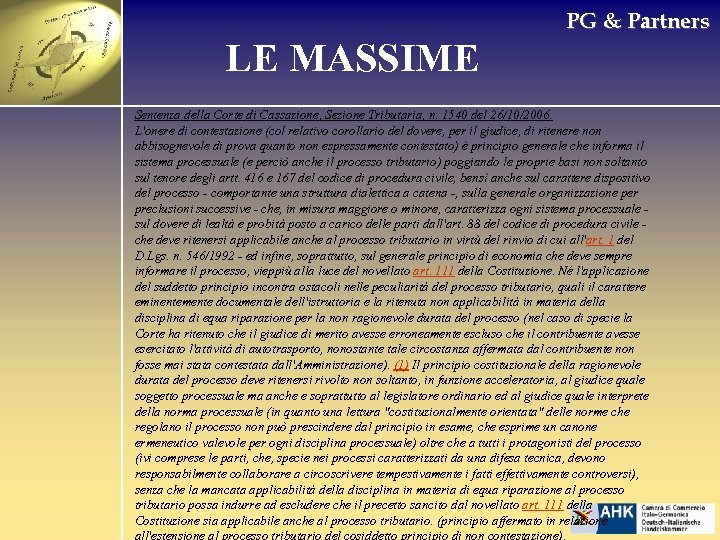 PG & Partners LE MASSIME Sentenza della Corte di Cassazione, Sezione Tributaria, n. 1540