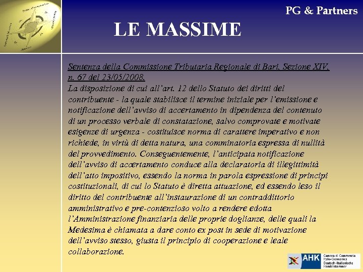 PG & Partners LE MASSIME Sentenza della Commissione Tributaria Regionale di Bari, Sezione XIV,