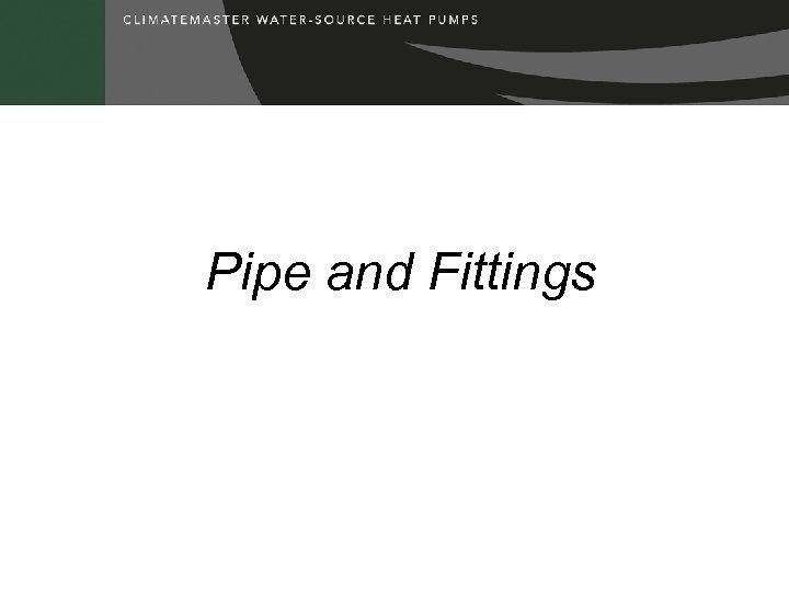 Pipe and Fittings 