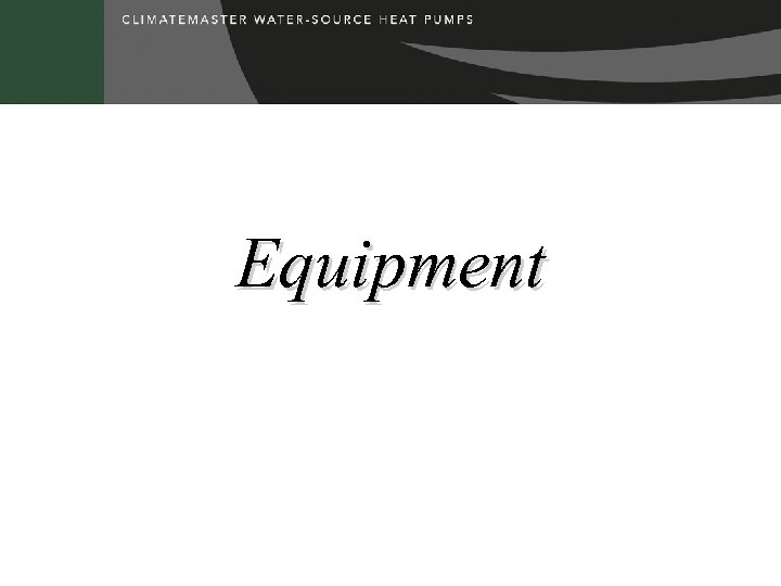 Equipment 