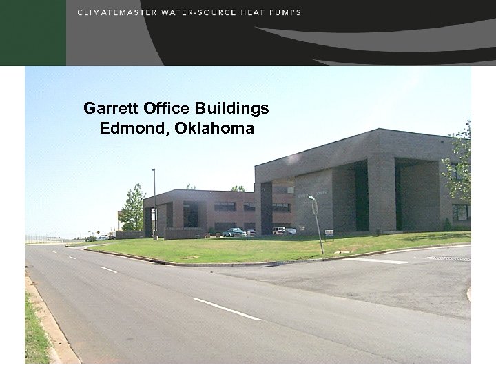 Garrett Office Buildings Edmond, Oklahoma 