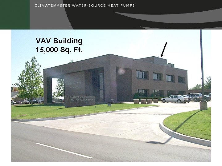 VAV Building 15, 000 Sq. Ft. 