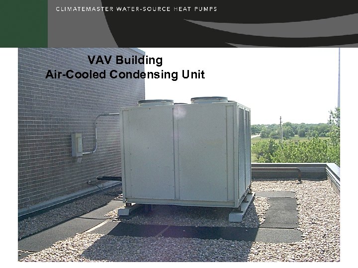 VAV Building Air-Cooled Condensing Unit 