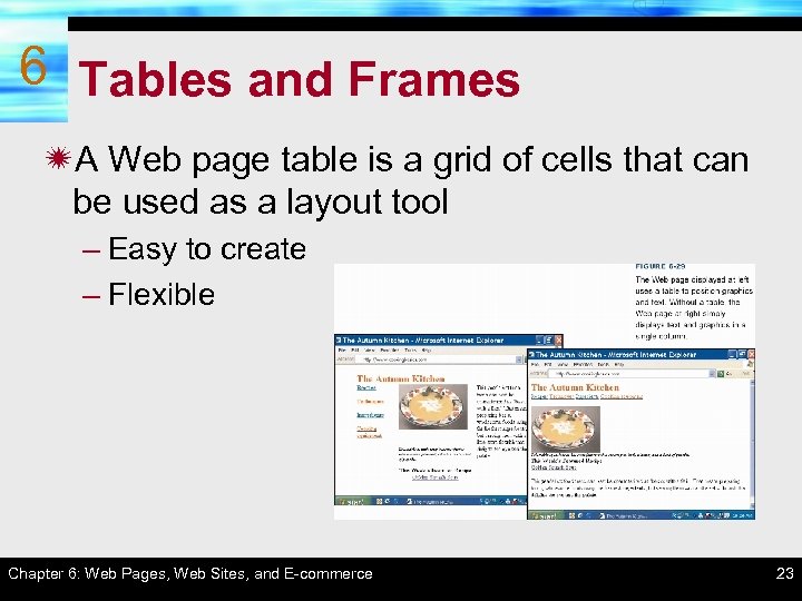 6 Tables and Frames ïA Web page table is a grid of cells that
