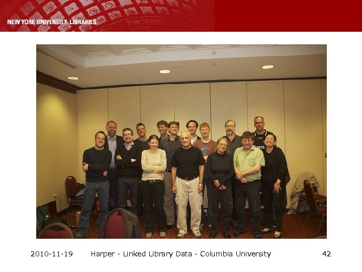 2010 -11 -19 Harper - Linked Library Data - Columbia University 42 