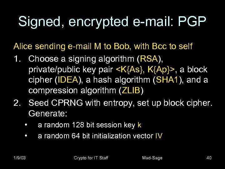 Signed, encrypted e-mail: PGP Alice sending e-mail M to Bob, with Bcc to self