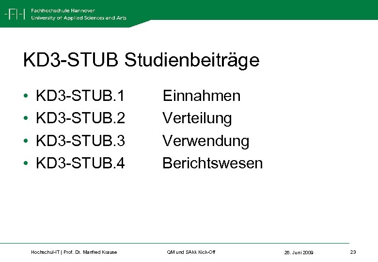 KD 3 -STUB Studienbeiträge • • KD 3 -STUB. 1 KD 3 -STUB. 2