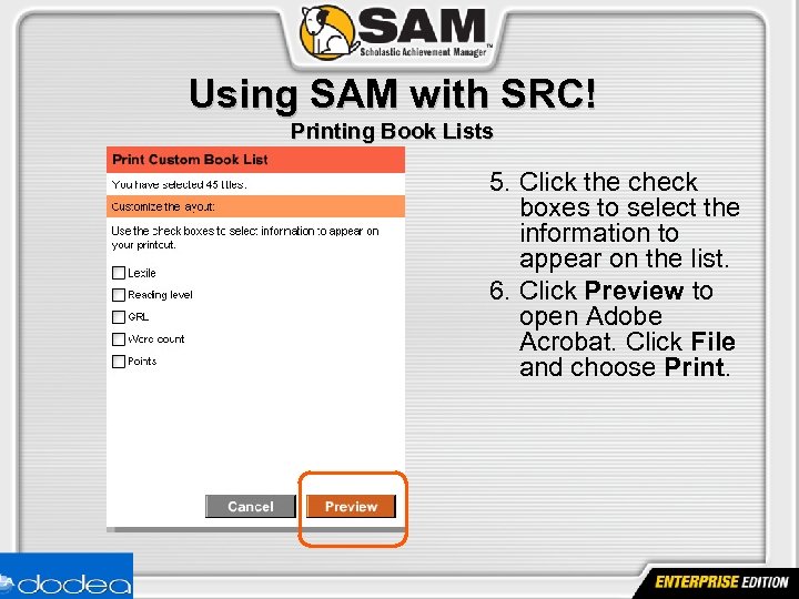 Using SAM with SRC! Printing Book Lists 5. Click the check boxes to select